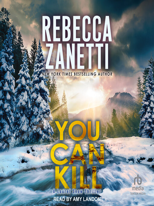 Title details for You Can Kill by Rebecca Zanetti - Available